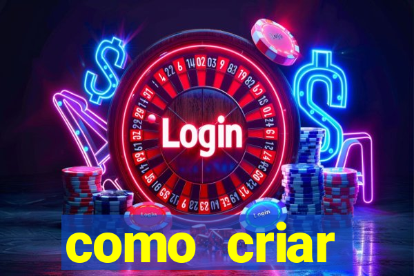 como criar plataforma de jogos do tigre